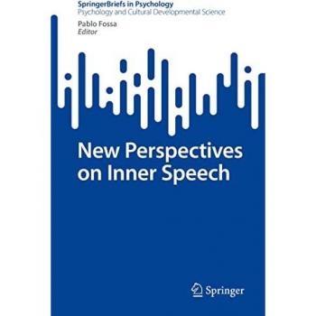 New Perspectives on Inner Speech