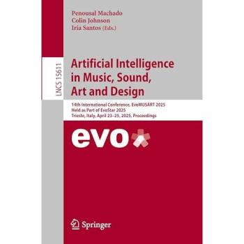 Artificial Intelligence in Music, Sound, Art and Design