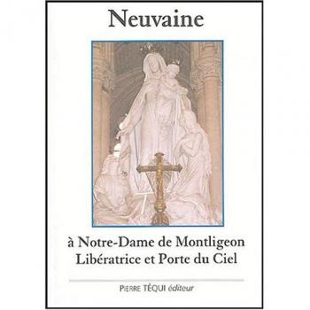 Neuvaine à Notre Dame de Montligeon