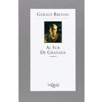 Gerald Brenan Al Sur De Granada (Fábula)