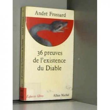 Les 36 preuves de l'existence du diable