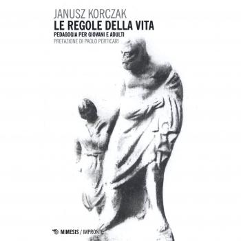 Le regole della vita. Pedagogia per giovani e adulti