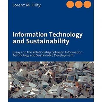 Information Technology and Sustainability: Essays on the Relationship between Information Technology and Sustainable Development