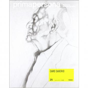 Primapersona. Percorsi autobiografici. Caro Saverio