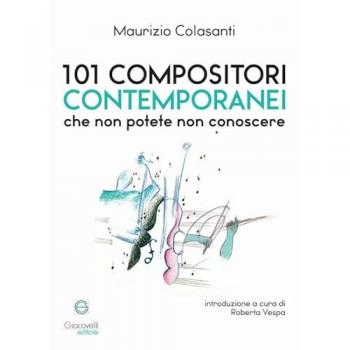 101 compositori contemporanei che non potete non conoscere