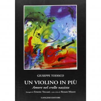 Un violino in più. Amore nel crollo nazista