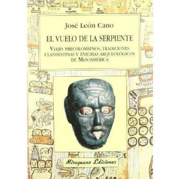 El vuelo de la serpiente (Tapa blanda).
