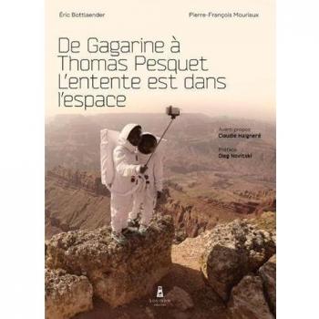 De Gagarine à Thomas Pesquet : L'entente est dans l'espace