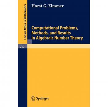Computational Problems, Methods, and Results in Algebraic Number Theory