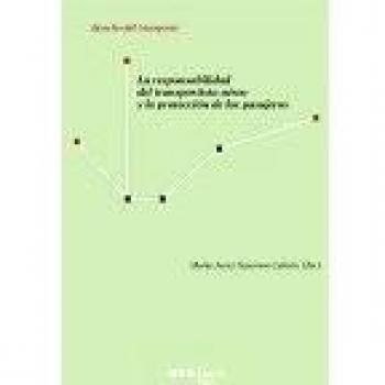 La responsabilidad del transportista aéreo y la protección de los pasajeros