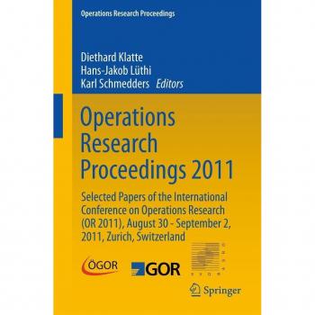 Operations Research Proceedings 2011