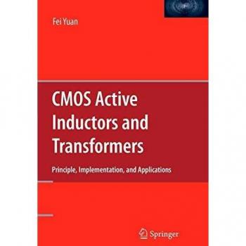 CMOS Active Inductors and Transformers: Principle, Implementation, and Applications