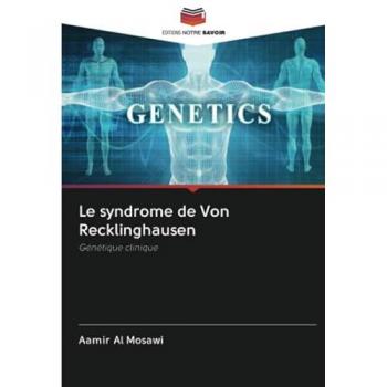Le syndrome de Von Recklinghausen: Génétique clinique