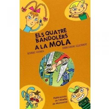 Els quatre bandolers a la Mola