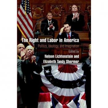 Vitalsource Technologies, Inc. Right and Labor in America: Politics, Ideology, and Imagination