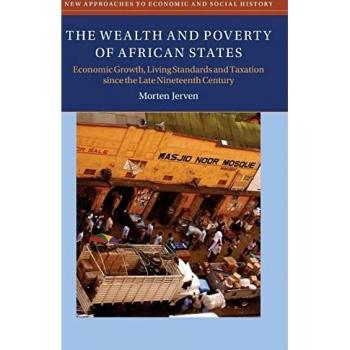 Jerven, Morten: The Wealth and Poverty of African States