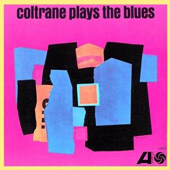 Coltrane plays the blues mono remaster vinyl lp