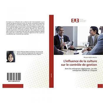 L'influence de la culture sur le contrôle de gestion: dans les entreprises algériennes: cas des entreprises SEROR et L’Exquise
