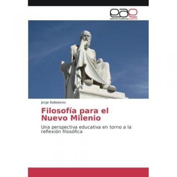 Balladares, Jorge: Filosofía para el Nuevo Milenio