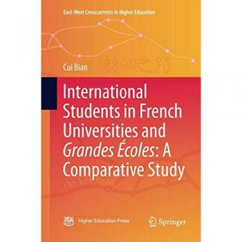 International Students in French Universities and Grandes Écoles: A Comparative Study
