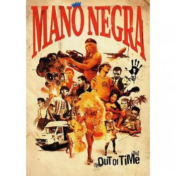 Mano Negra – Edition Spéciale : Out of Time (2 DVD)