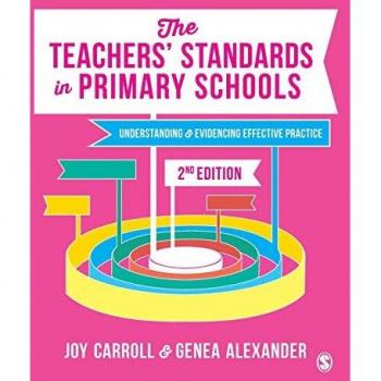 Joy Carroll The Teachers’ Standards in Primary Schools