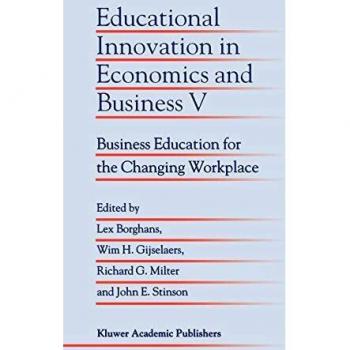 Educational Innovation in Economics and Business V: Business Education for the Changing Workplace