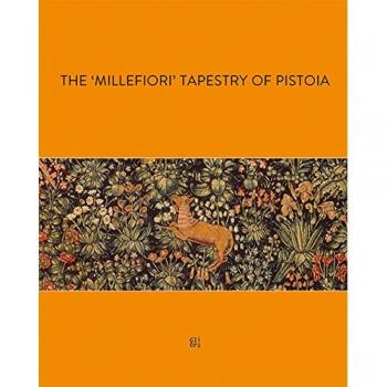 The millefiori tapestry of Pistoia