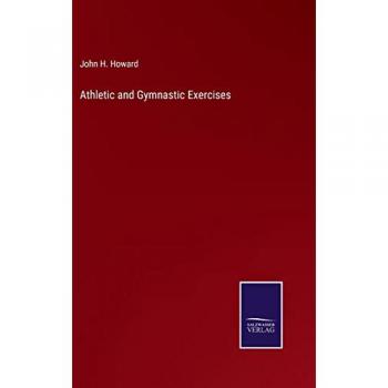 Athletic and Gymnastic Exercises