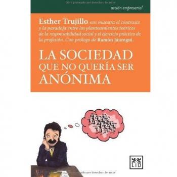 La sociedad que no quería ser anónima