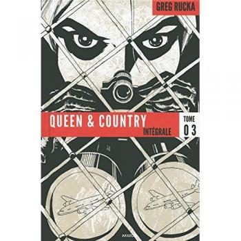 Queen & Country, Intégrale Tome 3 :