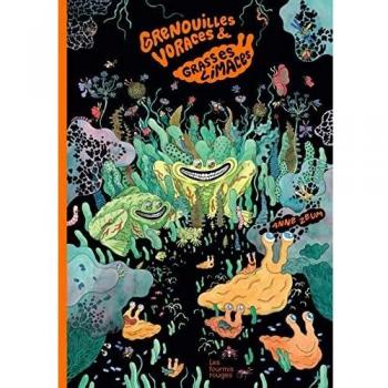 Grenouilles voraces et grasses limaces