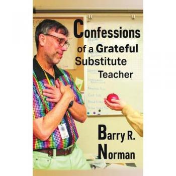 Confessions of a Grateful Substitute Teacher (hardback)
