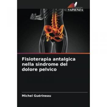 Fisioterapia antalgica nella sindrome del dolore pelvico
