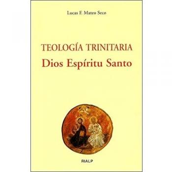 Teología Trinitaria. Dios Espíritu Santo