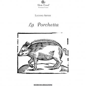 La porchetta. Fonti documentarie di età moderna in area aprutina
