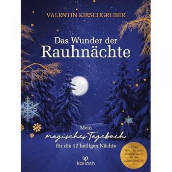 Das Wunder der Rauhnächte