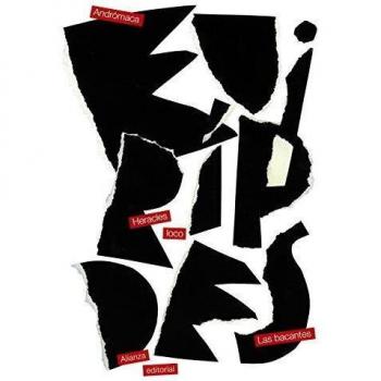 ANDRóMACA / HERACLES LOCO / LAS BACANTES