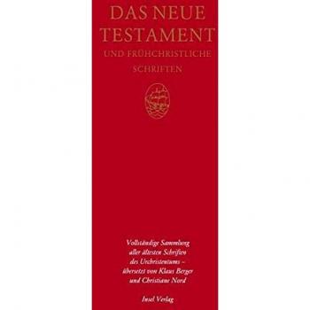 Das Neue Testament Und Frühchristliche Schriften
