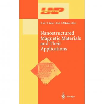 Nanostructured Magnetic Materials and Their Applications (Lecture Notes in Physics, 593, Band 593)