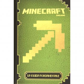 Minecraft Mojang. La guida fondamentale