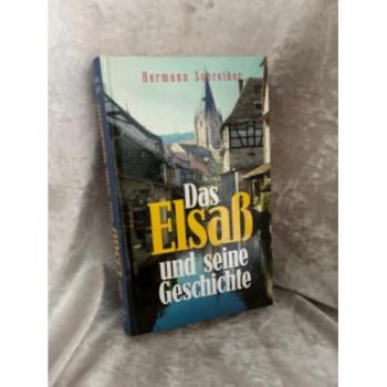 Das Elsaß und seine Geschichte | Hermann Schreiber | German | Buch