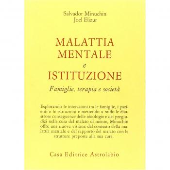 Malattia mentale e istituzione. Famiglie, terapia e società
