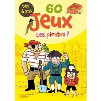 Bloc jeux: 60 Jeux les pirates !