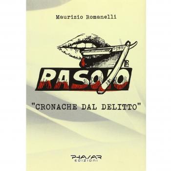 Rasoio. Cronache del delitto
