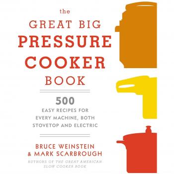 The Great Big Pressure Cooker Book