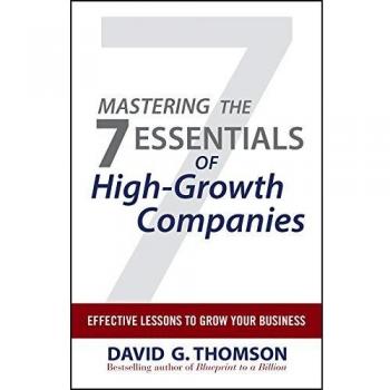 Mastering the 7 Essentials of High-Growth Companies