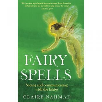Fairy Spells Seeing and Communicating with the Fairies