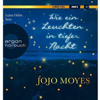 Jojo Moyes Wie Ein Leuchten In Tiefer Nacht