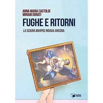 Fughe e ritorni. La sciura Marpol indaga ancora